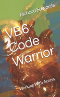 VB6 Code Warrior: Working With Access