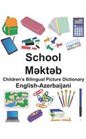 English-Azerbaijani School Children's Bilingual Picture Dictionary