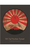 Mt. Fuji Nuclear Sunset Composition Book
