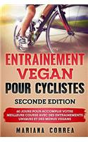 ENTRAINEMENT VEGAN POUR CYCLISTES SECONDE EDiTION