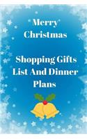 Merry Christmas Shopping Gifts List and Dinner Plans