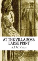 At the Villa Rose: Large Print