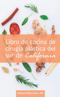 Libro de cocina de cirugía plástica del sur de California