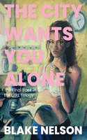 City Wants You Alone