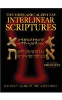 Messianic Aleph Tav Interlinear Scriptures Volume Three the Prophets, Paleo and Modern Hebrew-Phonetic Translation-English, Red Letter Edition Study Bible