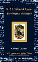 Christmas Carol - The Original Manuscript - With Original Illustrations