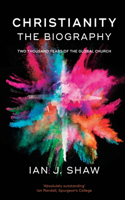 Christianity: The Biography