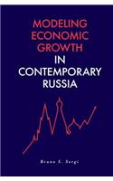 Modeling Economic Growth in Contemporary Russia