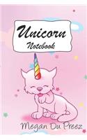 Unicorn Notebook: Unicorns and Rainbow Fantasy Cute Unicorn Notebook: 150+ Pages of 6x9(55 Megan Du Preez Signature Collection)