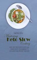 Mastering Keto Slow Cooking