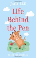 Life Behind the Pen