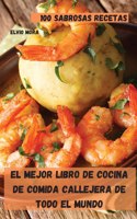 Mejor Libro de Cocina de Comida Callejera de Todo El Mundo