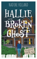 Hallie and the Broken Ghost