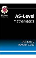 AS-Level Maths OCR Core 2 Revision Guide