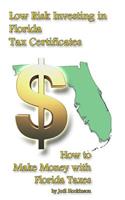 Low Risk Investing with Florida Tax Certificates