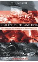 Reality, Truth and Evil