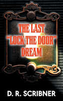 Last Lock the Door Dream