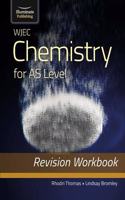 WJEC Chemistry for AS Level: Revision Workbook