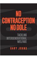 No contraception, no dole
