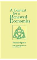 Context for a Renewed Economics