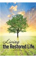 Living the Restored Life