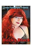 Cronas Presents Becky