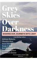 Grey Skies Over Darkness