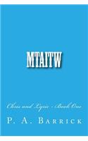 Mtaitw: Chris and Lyric, Book One