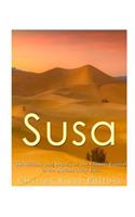 Susa: The History and Legacy of the Elamite Capital in the Ancient Near East