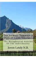 Journey Through A Distant Land Volume 1