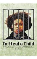 To Steal a Child