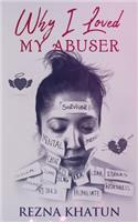 Why I Loved My Abuser