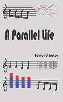 Parallel Life