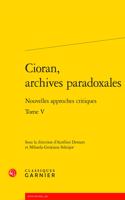 Cioran, Archives Paradoxales