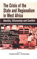 Crisis of the State and Regionalism in West Africa