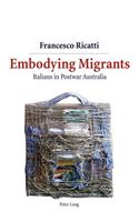 Embodying Migrants