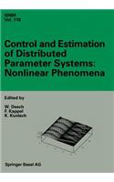 Control and Estimation of Distributed Parameter Systems: Nonlinear Phenomena