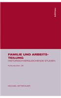 Familie Und Arbeitsteilung: Historischvergleichende Studien