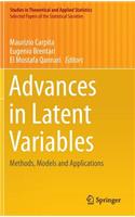 Advances in Latent Variables: Methods, Models and Applications(Studies in Theoretical and Applied Statistics)
