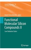 Functional Molecular Silicon Compounds II