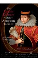 English Embrace of the American Indians: Ideas of Humanity in Early America