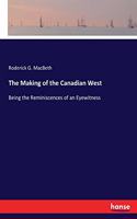 Making of the Canadian West