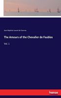 Amours of the Chevalier de Faublas: Vol. 1