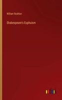 Shakespeare's Euphuism