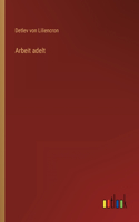 Arbeit adelt