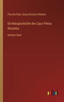 Natugeschichte des Cajus Plinius Secundus