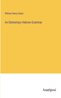 Elementary Hebrew Grammar