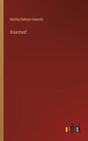 Disarmed!