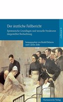 Der Arztliche Fallbericht