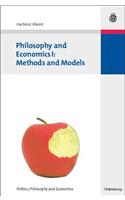Philosophy and Economics I: Methods and Models